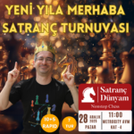 Yeni Yıla Merhaba Satranç Turnuvası