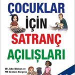 Çocuklar İçin Satranç Açılışları